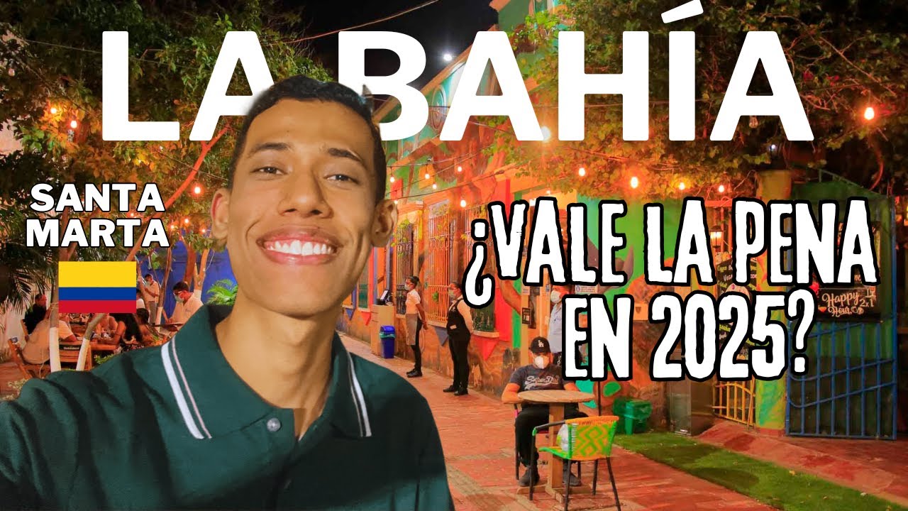 Así es la BAHÍA DE SANTA MARTA de NOCHE ¿Vale la pena en 2025?
