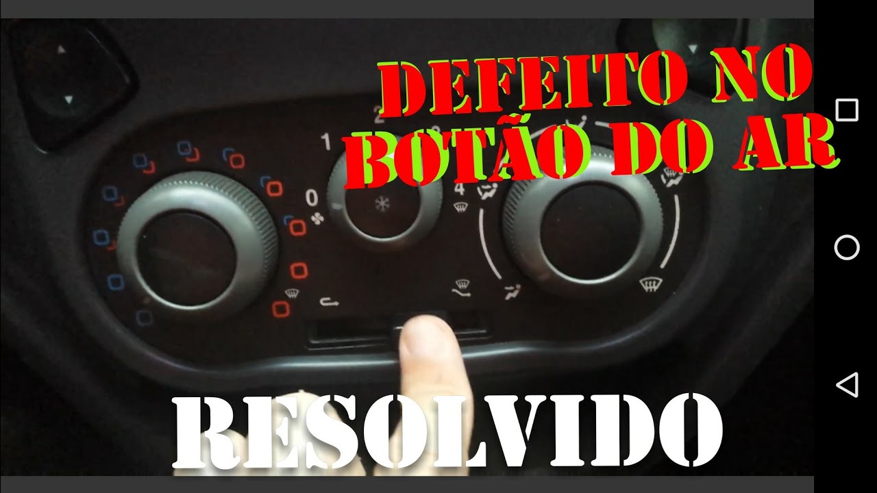 Resolvendo problema no botão do ar condicionado do novo uno!