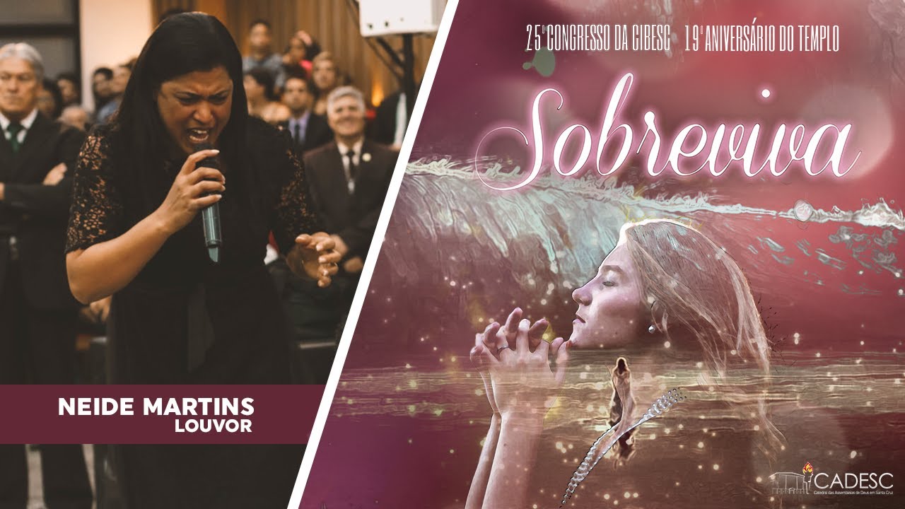 JESUS TEM FORÇA | NEIDE MARTINS | 25º CONGRESSO DA CIBESC