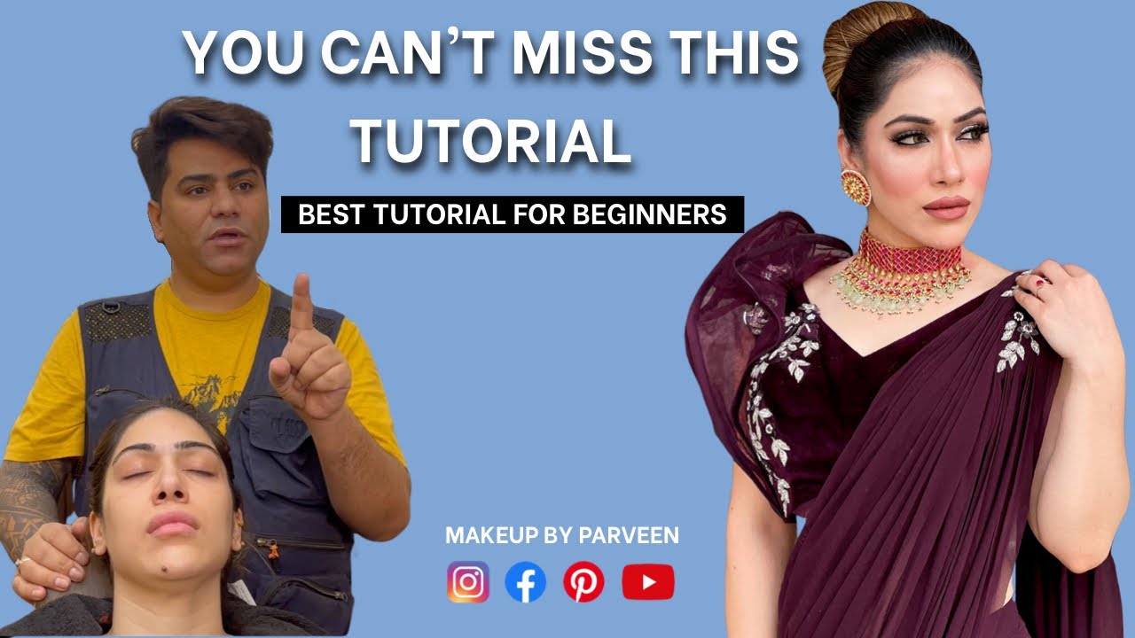 Best Makeup Tutorial for beginners | Step by Step Makeup Tips | Makeup Class | Makeup by parveen