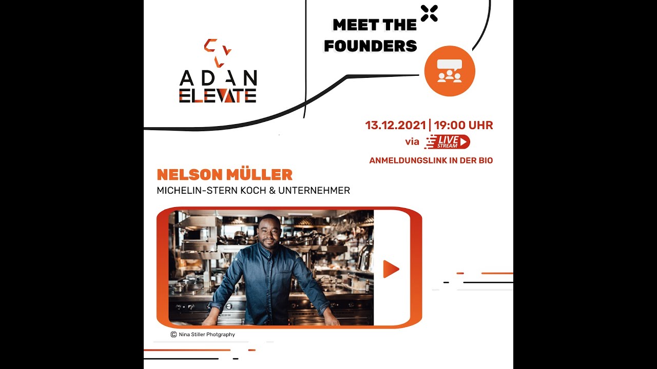 ADAN Elevate - Meet the Founders mit Nelson Müller