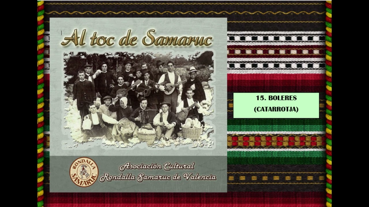 15 BOLERES CATARROTJA - AL TOC DE SAMARUC