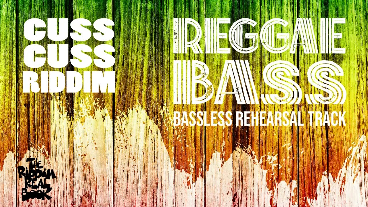 Bassless Reggae Track + Bass Tabs (#6 Cuss Cuss Riddim)