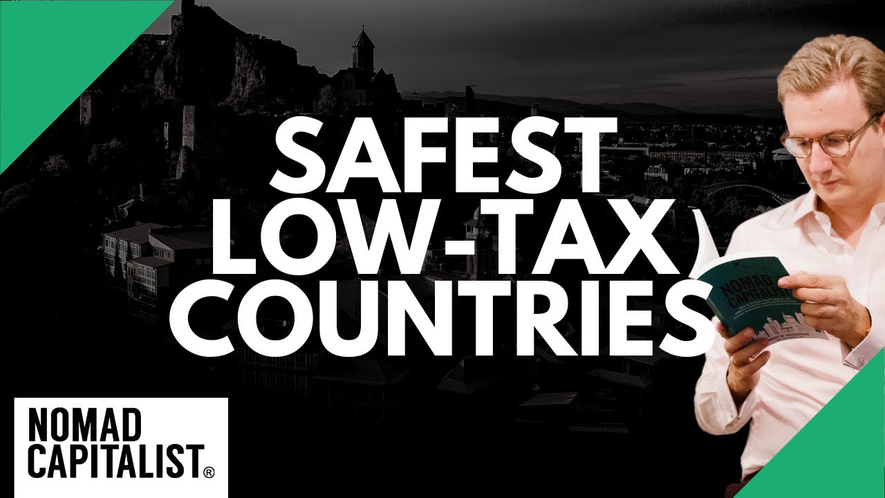 The Safest Low-Tax Countries in the World