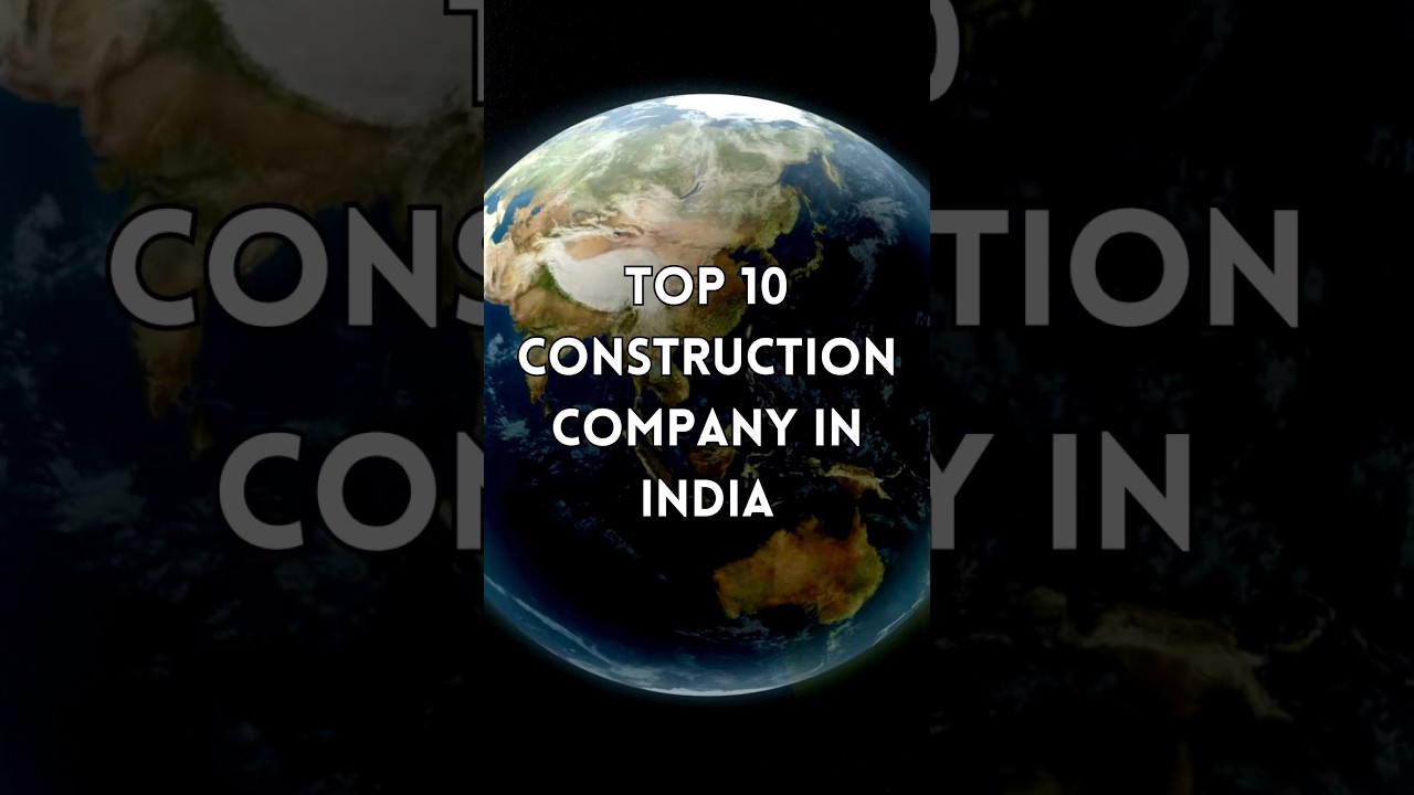 Top 10 Construction Companies in India 2023 🌁🚧🏗️🏗️