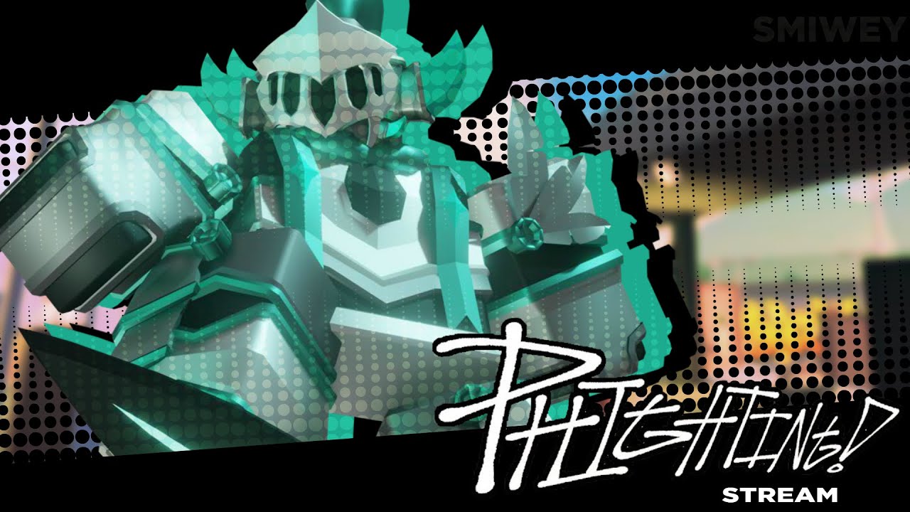Early Stream | Phighting