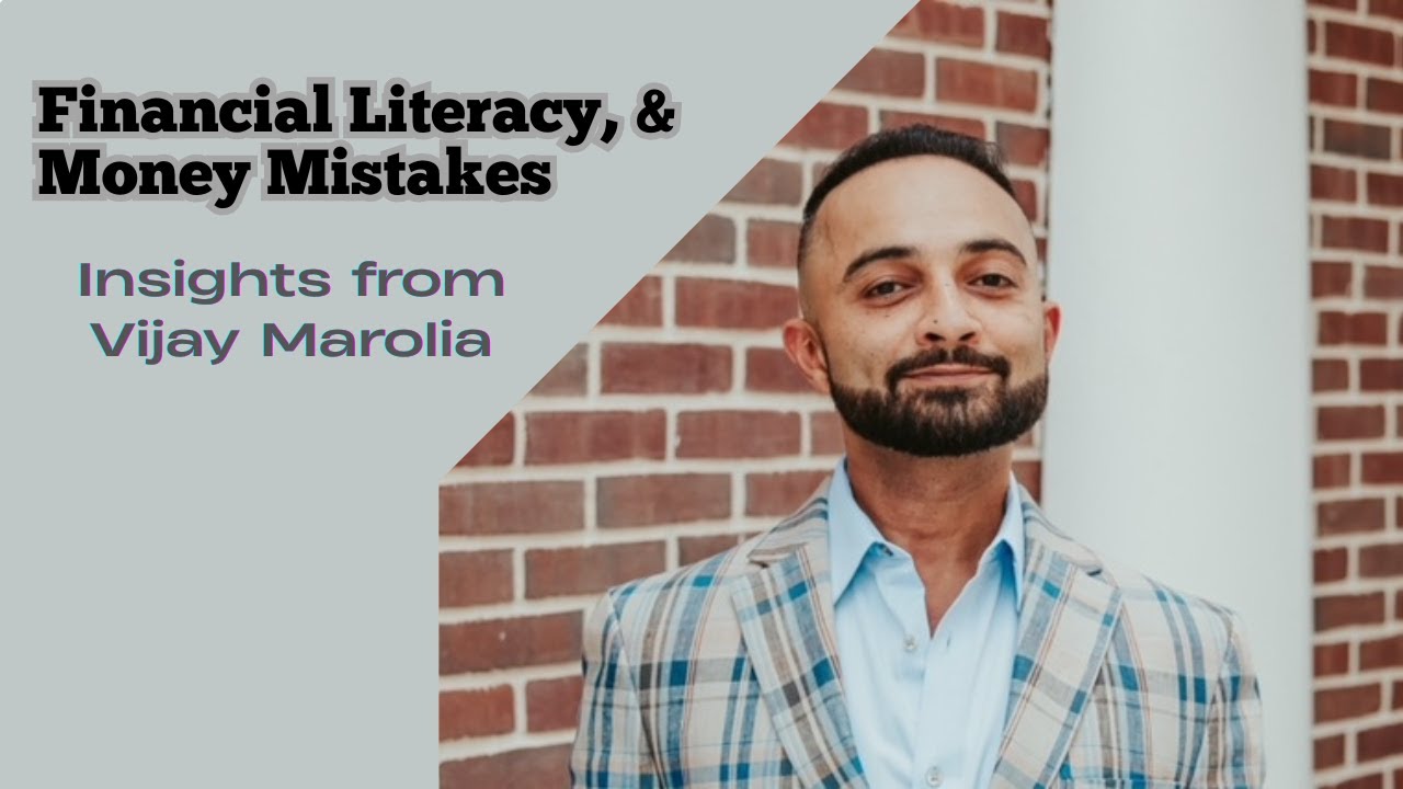 Financial Literacy, Investing & Money Mistakes with Vijay Marolia #finance #investing #wealth