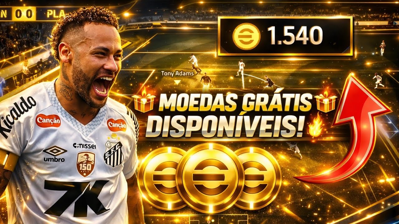 🥳 1500 MOEDAS GRÁTIS 🎁 DISPONÍVEIS NO EFOOTBALL 2026