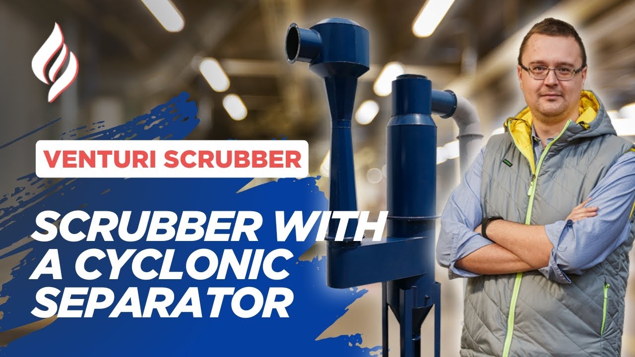 Overview | Venturi Scrubber with a cyclonic separator