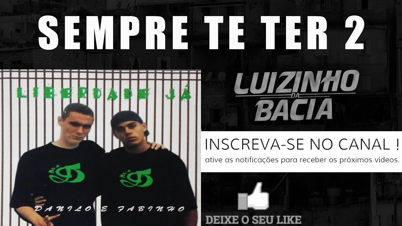 MCs DANILO E FABINHO / SEMPRE TE TER 2