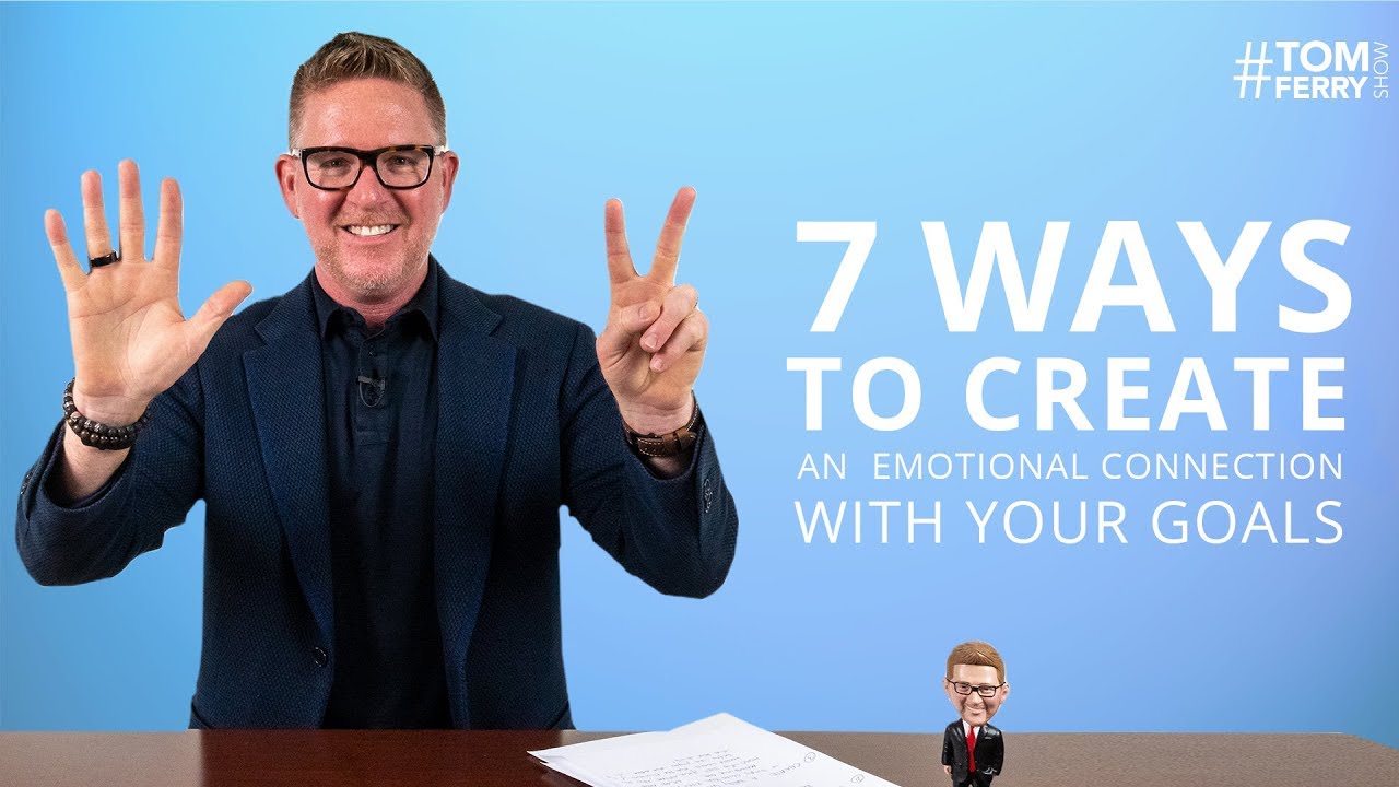 Tom Ferry’s 7 Secret Hacks to Make Your Goals More Attainable | #TomFerryShow