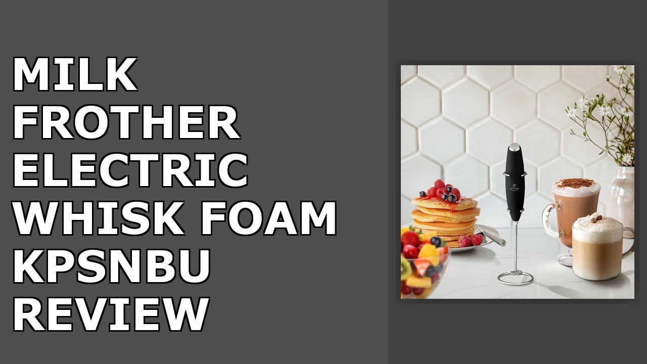 Milk Frother, Electric Whisk Foam Maker for Coffee, Lattes, Cappuccino, Matcha, Hot Review
