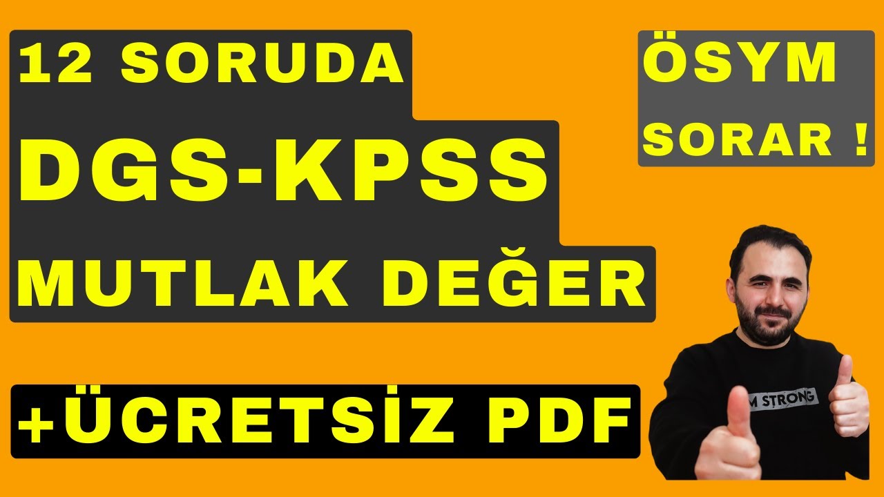 2023 DGS KPSS Mutlak değer ( ÖZEL 12 ÇIKABİLECEK SINAVLIK SORU ) +PDF | #2023DGS #2023KPSS #2024DGS
