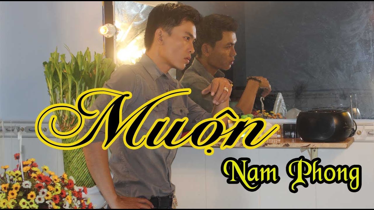 Muộn _ Nam Phong ( Cover )