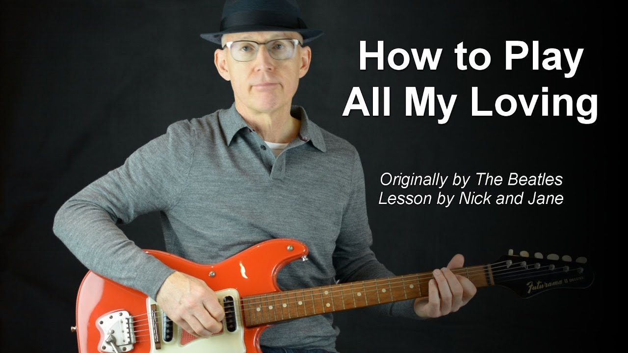 All My Loving Guitar Lesson with TAB The Beatles