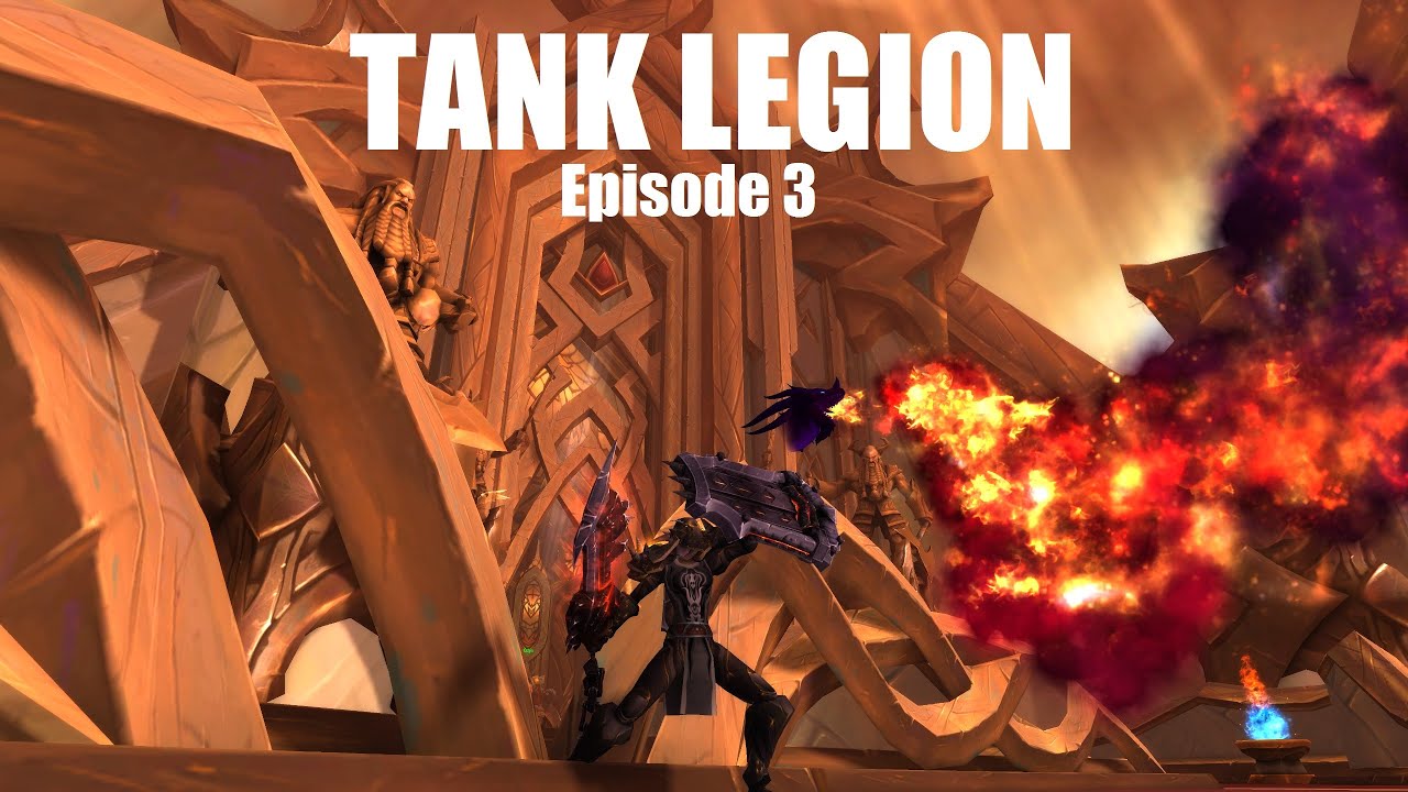 Tank Legion: Episode 3 - Protection Warrior Guide - Abilities, Talents, Stats, Rotation And Artifact