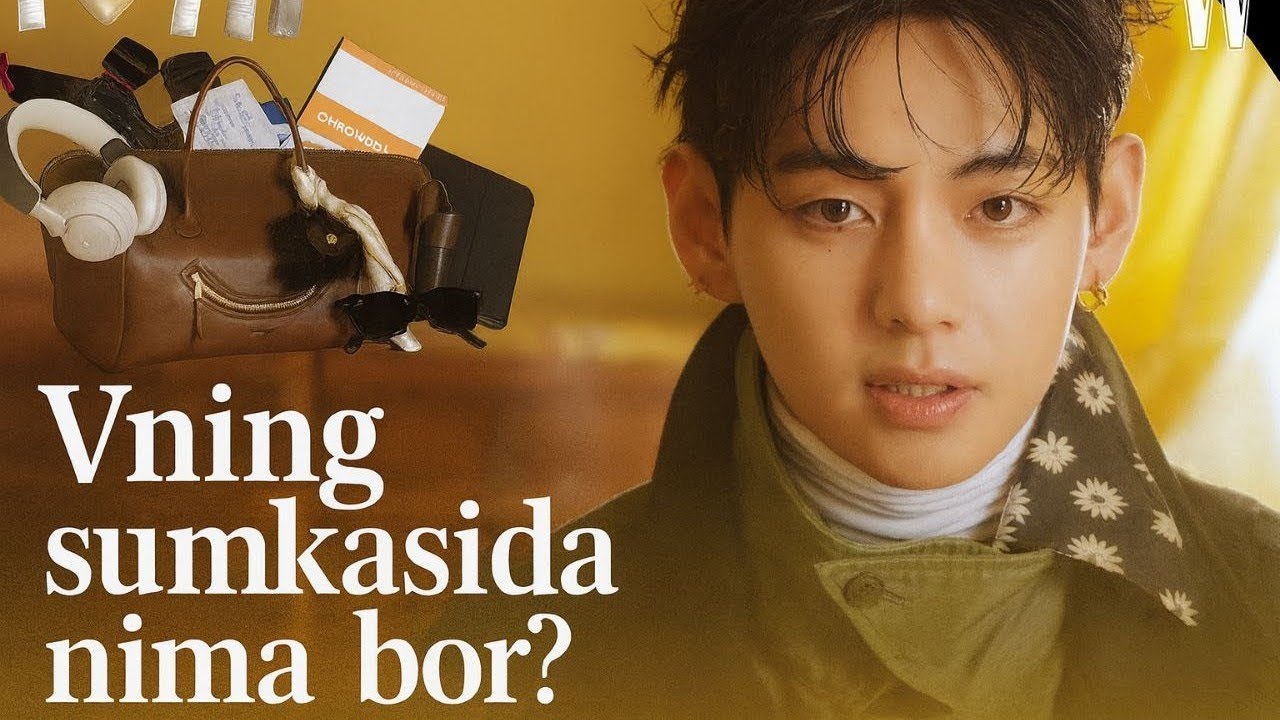 Vning sumkasida nima bor? | W Korea uchun intervyu 