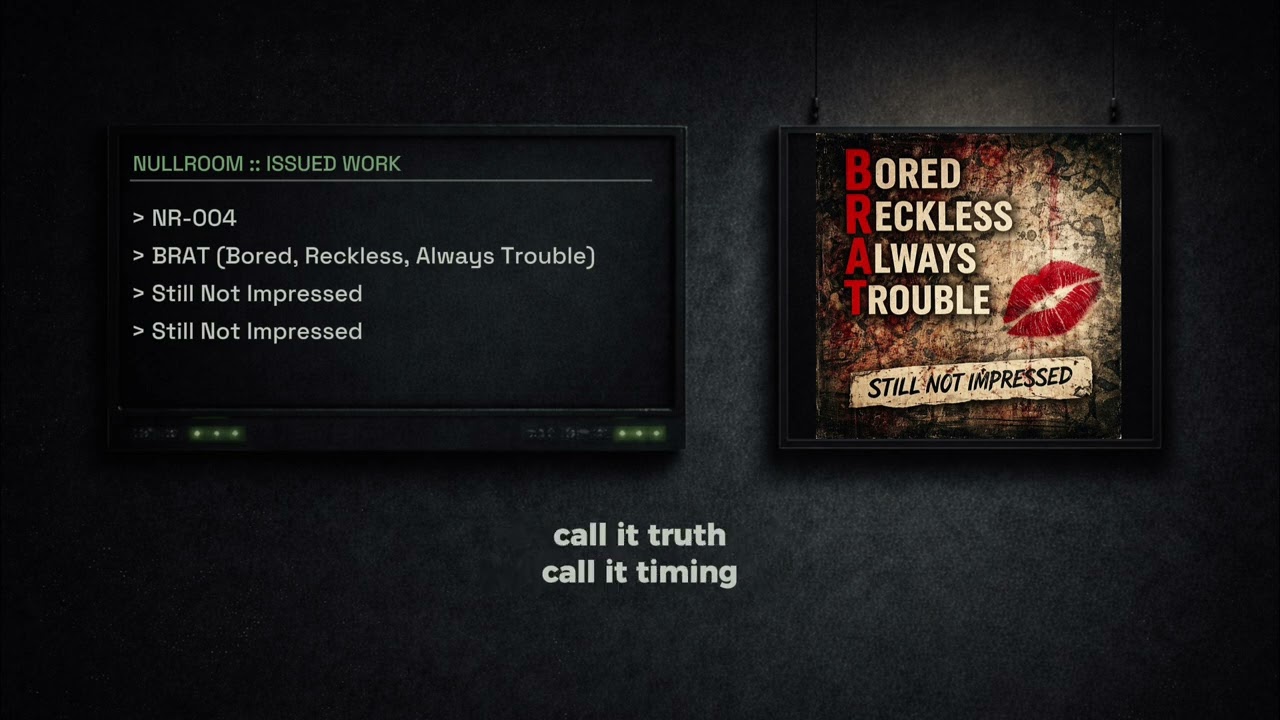 [NR-004] BRAT — Still Not Impressed