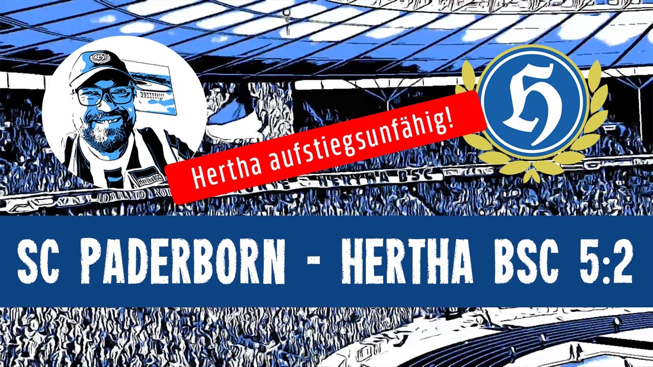 SC Paderborn - Hertha BSC 5:2 | 🤮Desaster-Analyse😡