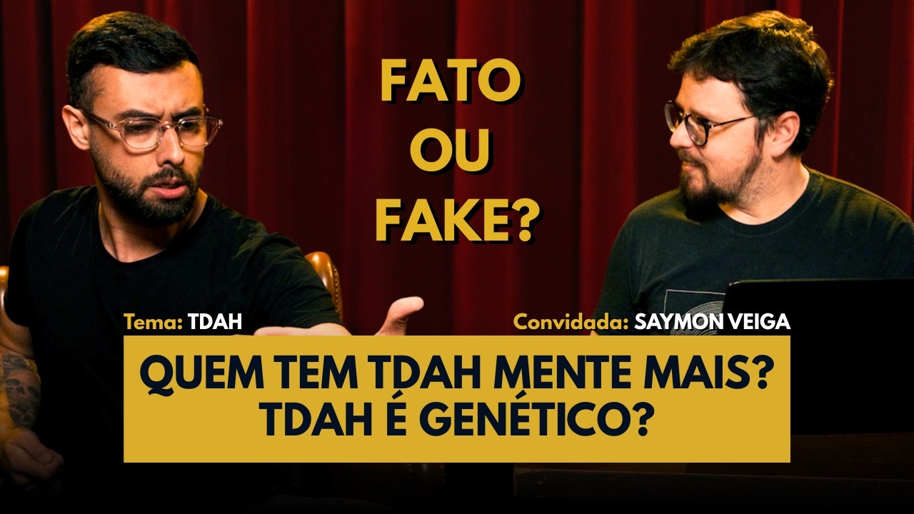 AS MAIORES MENTIRAS SOBRE TDAH | Cortes Sem Crachá com SAYMON VEIGA.
