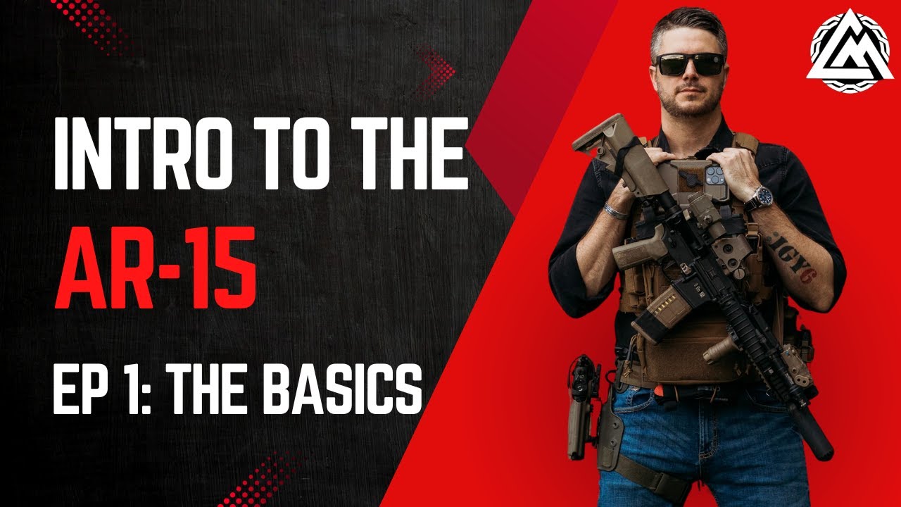 (Серия) Введение в AR15. Эпизод 1: Основы