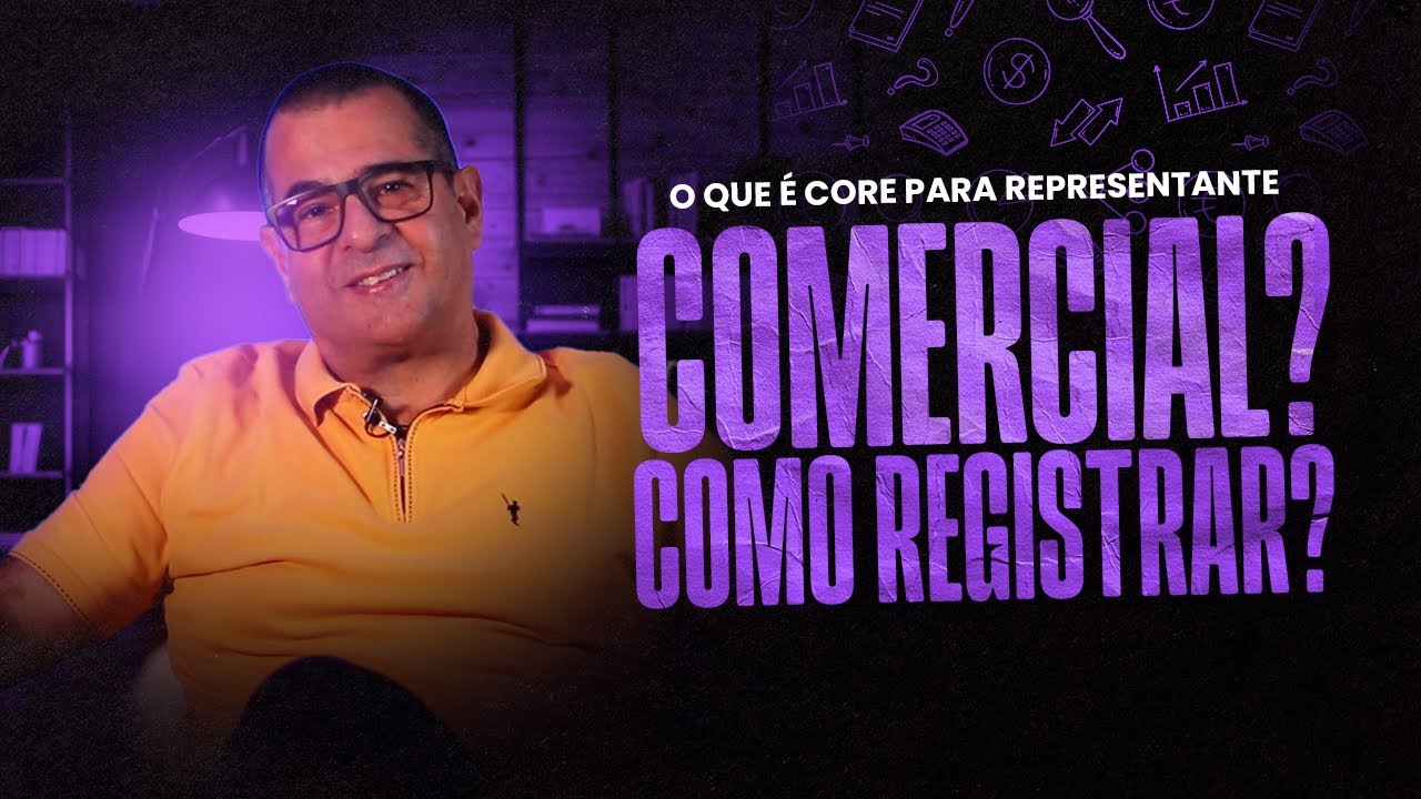 CORE para representante comercial: o que é e como se registrar sem erros