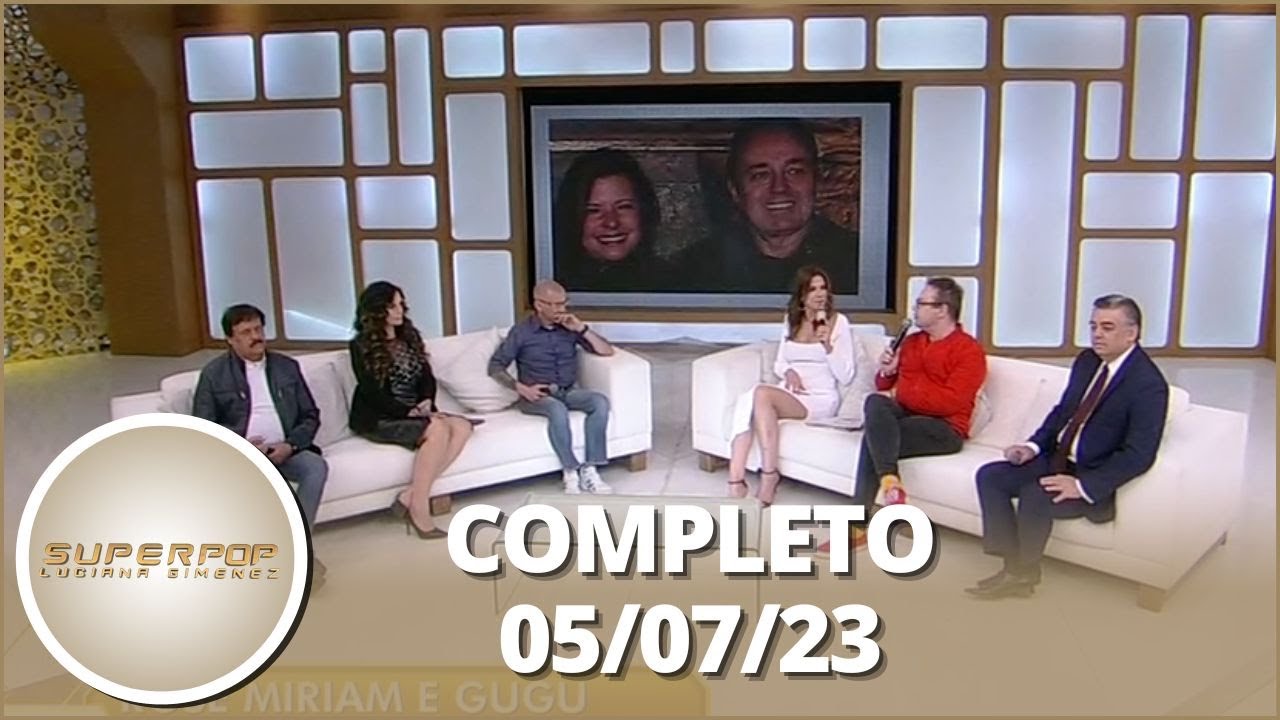 SuperPop: Gugu Liberato (05/07/23) | Completo