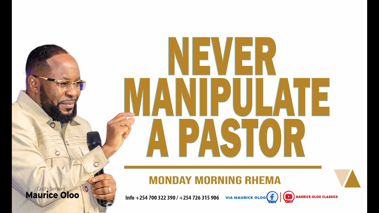 NEVER MANIPULATE A PASTOR