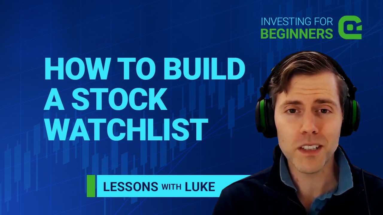 HOW TO BUILD A SOLID STOCK WATCHLIST FOR TOMORROW | Lessons with Luke