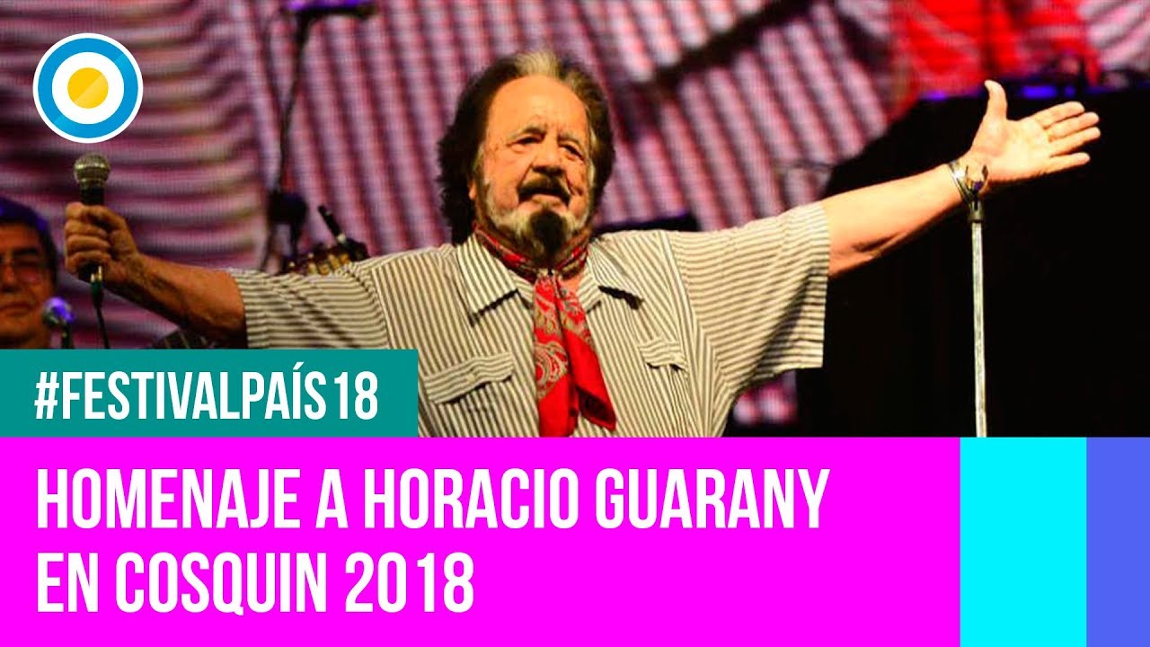 Festival País '18 -  Homenaje a Horacio Guarany en el Festival Nacional de Folklore de #Cosquín2018