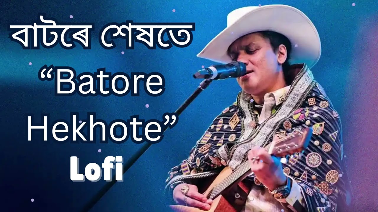 BATORE HEKHOTE Lofi - Zubeen Garg Tribute | Justice for Zubeen Garg
