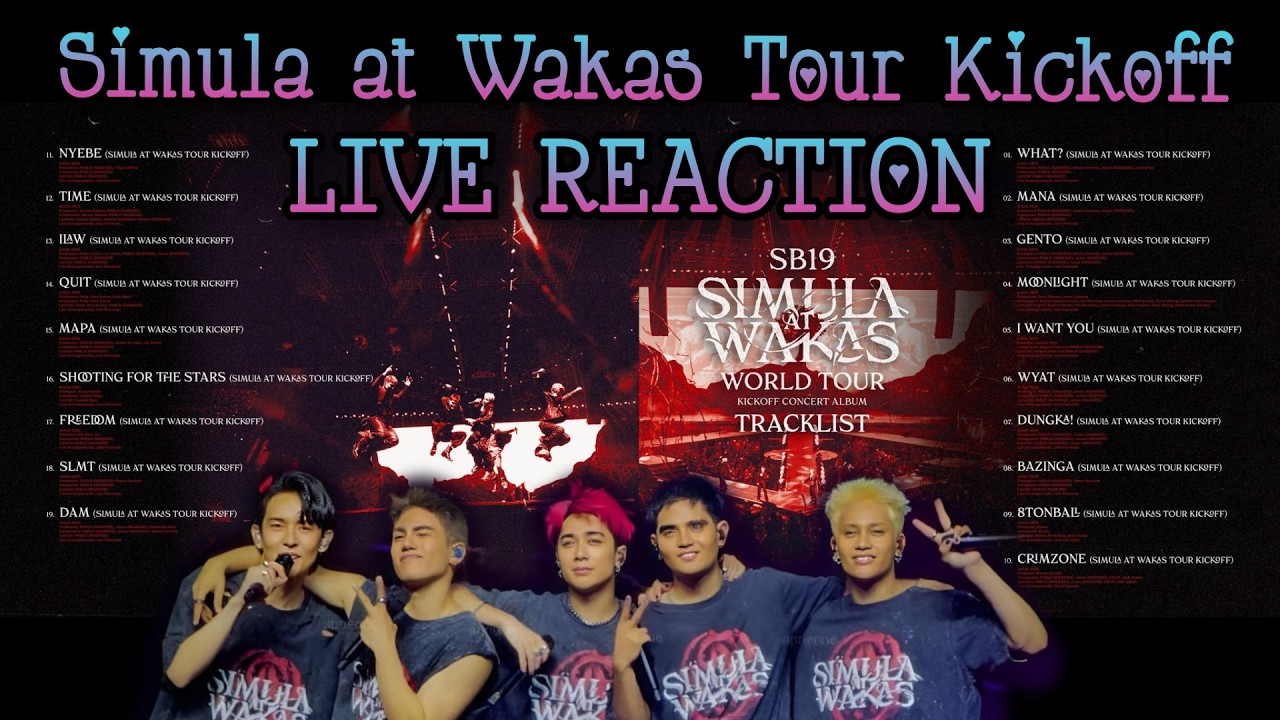 SB19 SIMULA AT WAKAS Tour Kickoff LIVE REACTION