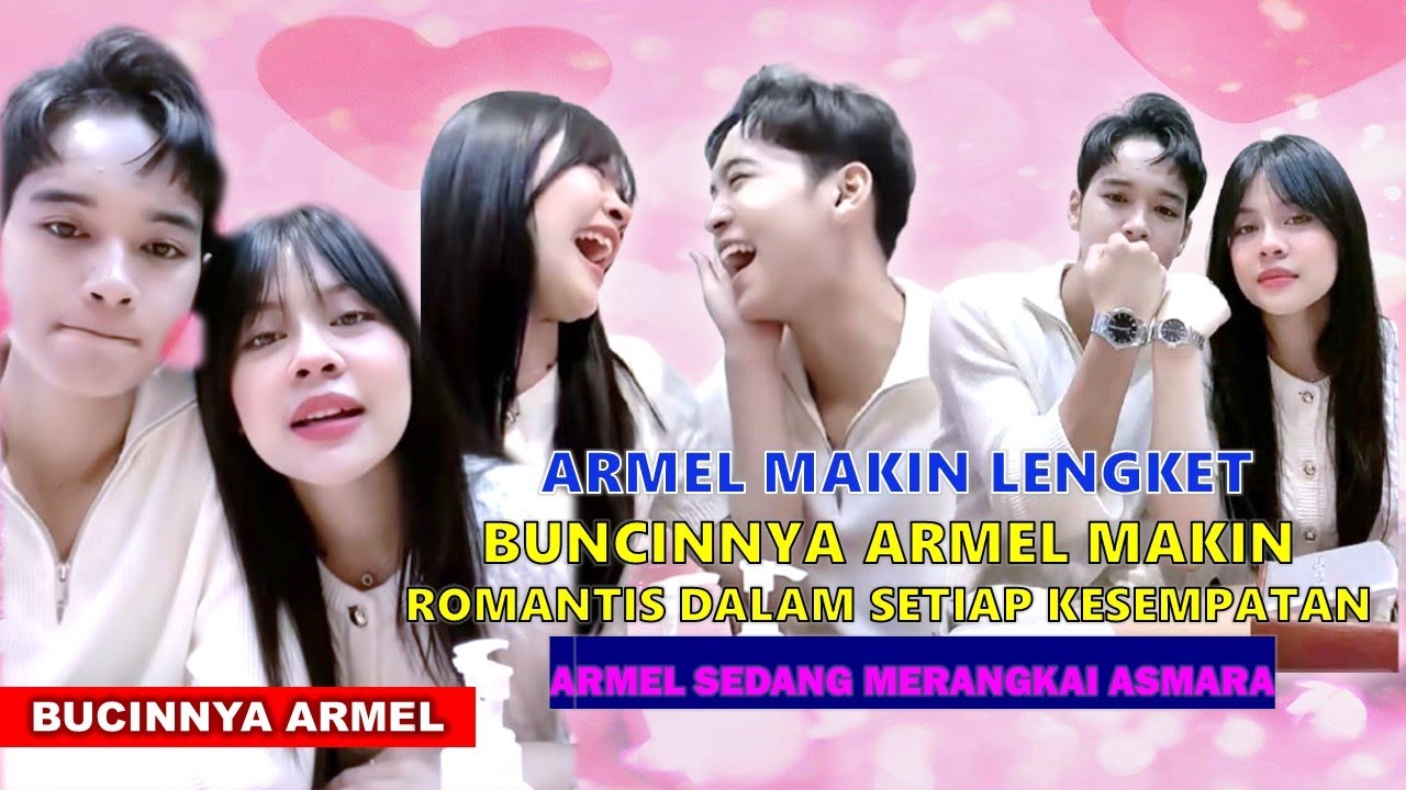 ARBIL FAHRIZAN DAN MELLY LEE MAKIN LENGKET DAN ROMANTIS | BUAT YANG DUKUNG ARMEL KASIH KOMENTAR YA