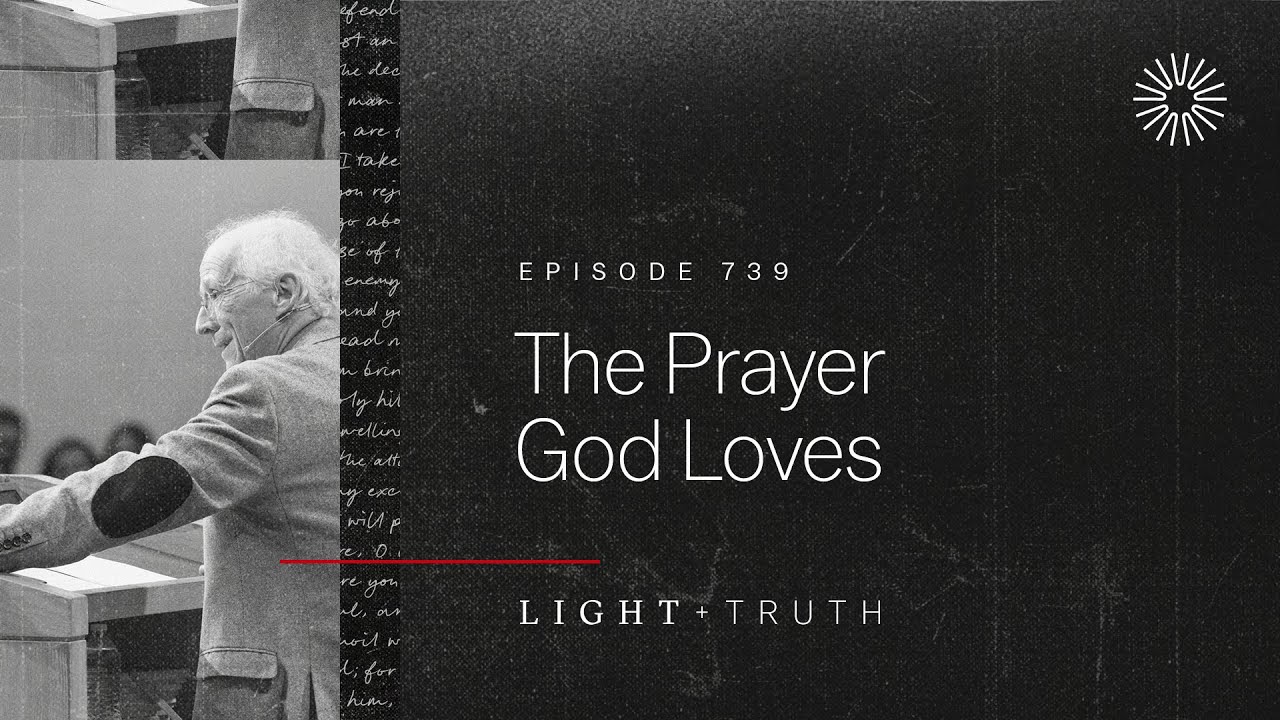 The Prayer God Loves