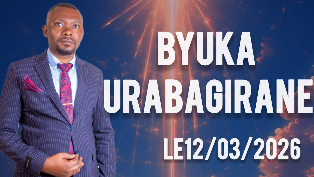 #byukaurabagirane-le12/03/2026 Mumahanga yose uyubaha agakora ibyo gukiranuka Iramwemera