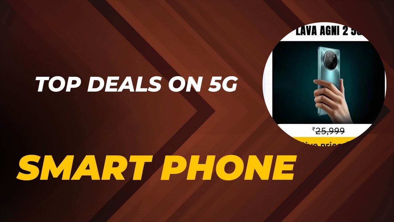 amazon Top Deals On 5G Smartphone 2024