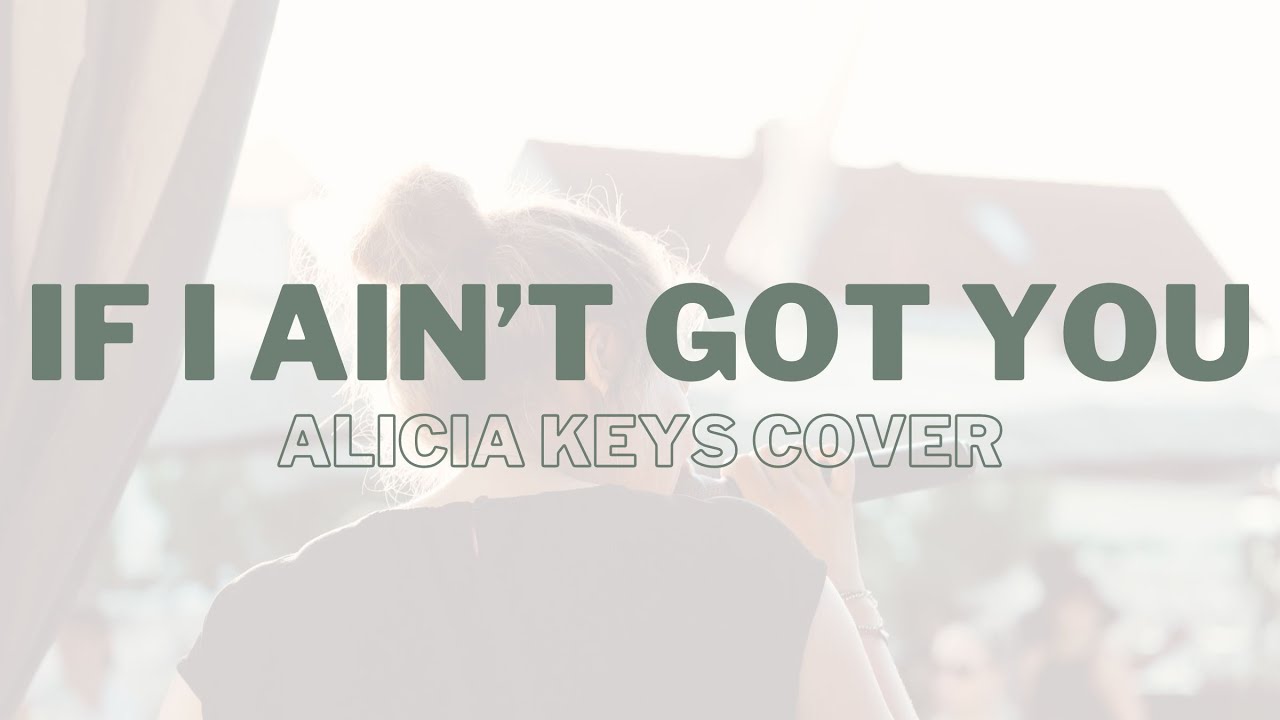 If I ain't got you • Alicia Keys Cover • Hochzeitslied • Pianocover
