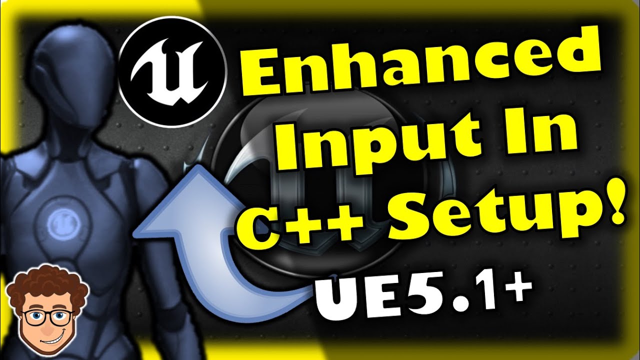 Настройка расширенного ввода UE5 C++! | Учебник по Unreal Engine 5