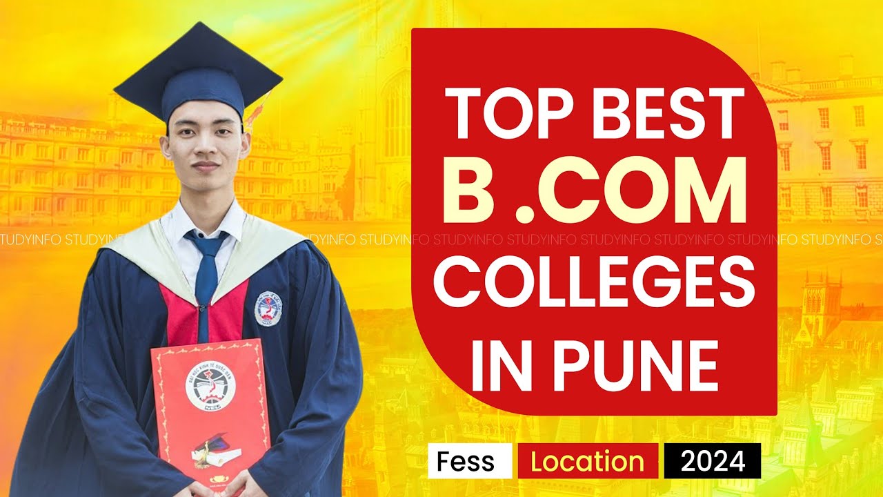 Top 10 B.Com College in Pune | List of best B Com College in Pune | Pune ke Top B.Com College