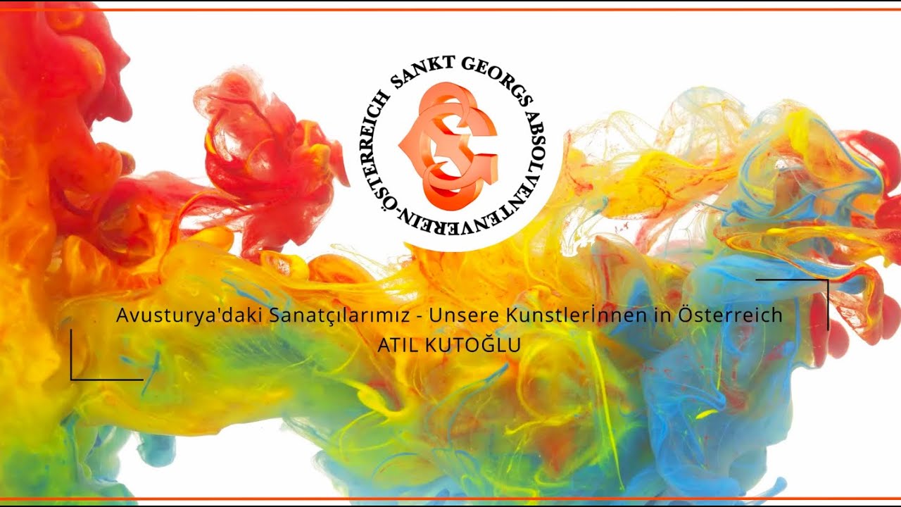 Avusturya'daki Sanatçılarımız/ Unsere KünstlerInnen in Österreich: Atıl Kutoğlu
