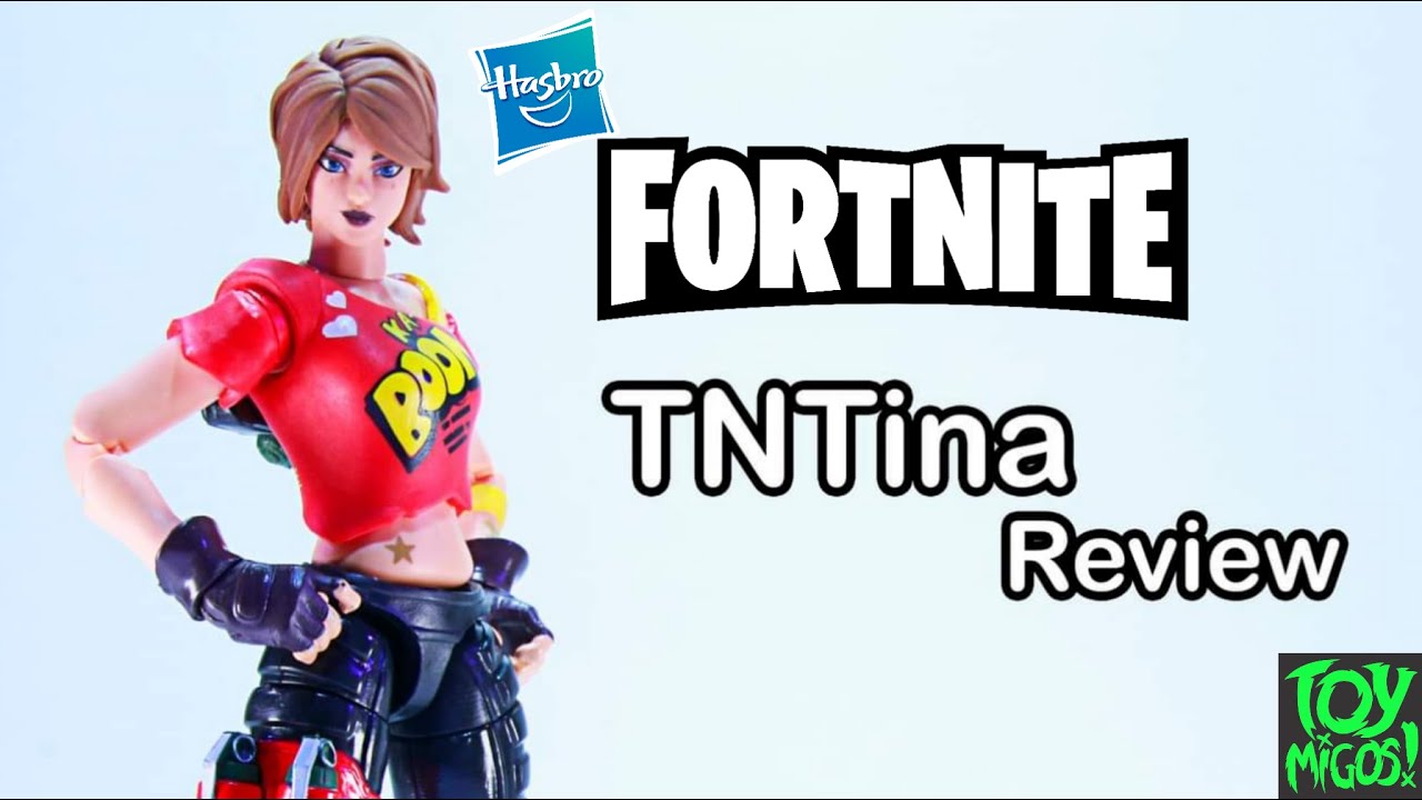 Hasbro Fortnite TNTina review!