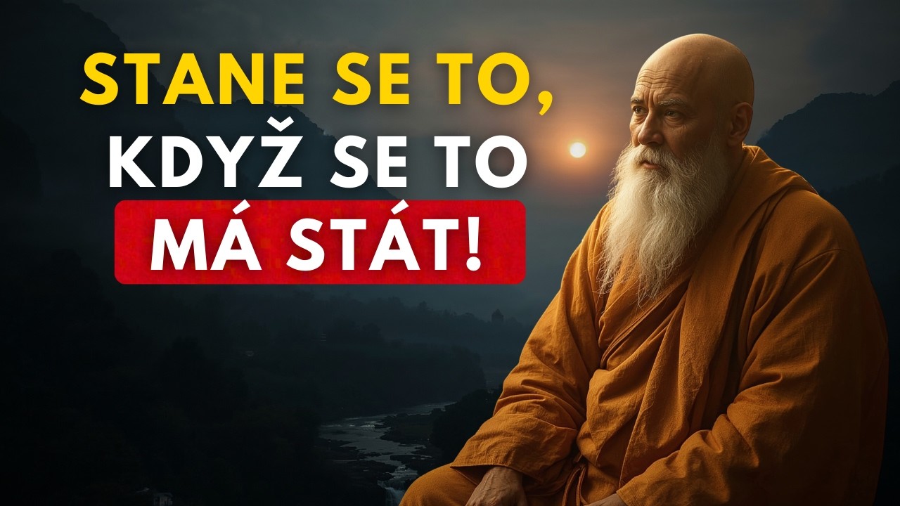 Co je pro vás určeno, to vás najde - buddhistická moudrost a filozofie