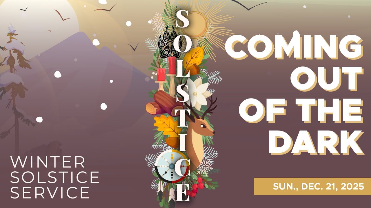 🔴 12/21/2025 Sunday Winter Solstice Service | Coming Out of the Dark with Doug Good Feather