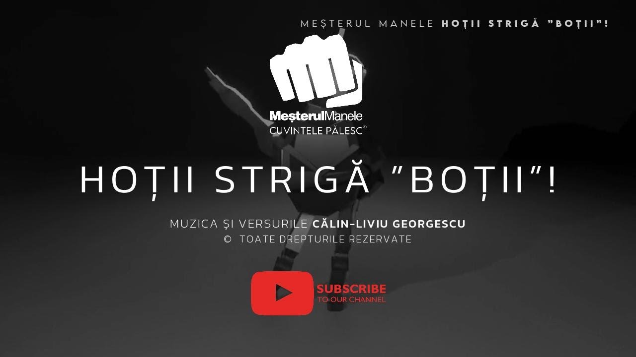Meșterul Manele - Hoții strigă &rdquo;boții!&rdquo;