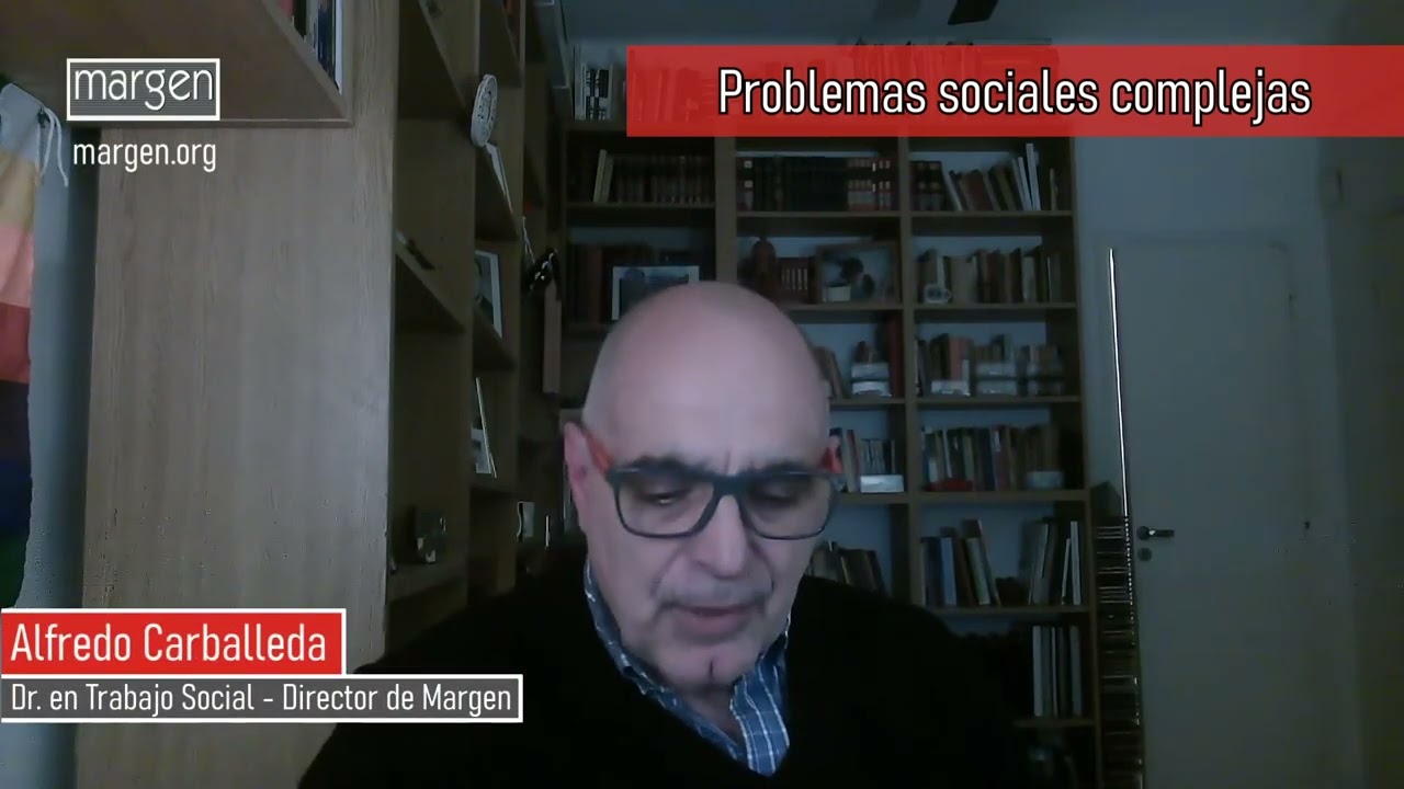 CONCEPTOS SOBRE LA CUESTION SOCIAL-12 LAS PROBLEMÁTICAS SOCIALES COMPLEJAS