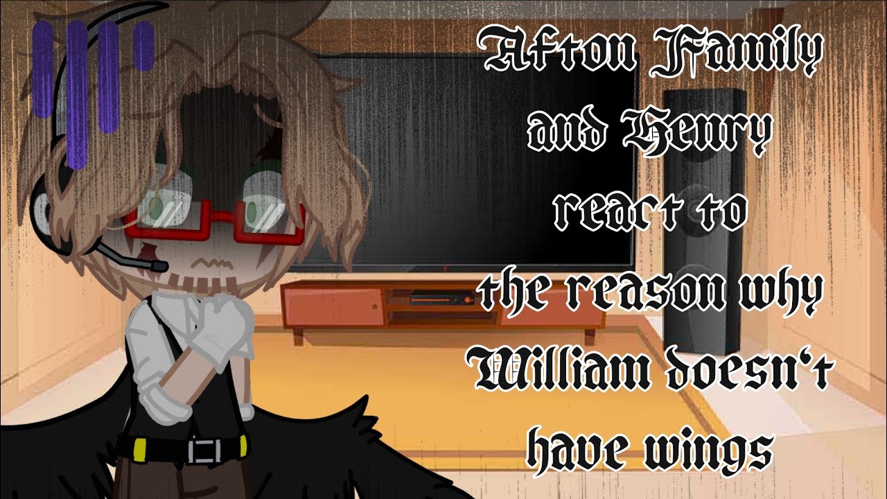 Afton Family and Henry Emily react to🪶 the reason why William doesn't have wings🪶 | Luck of Fire