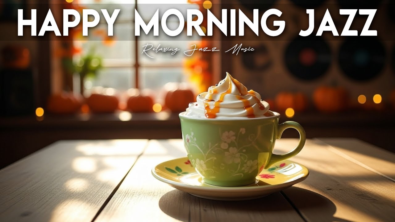 Happy Morning Jazz☕Coffee Shop Ambiance~Sweet Bossa Nova Instrumental for Cheerful Moods
