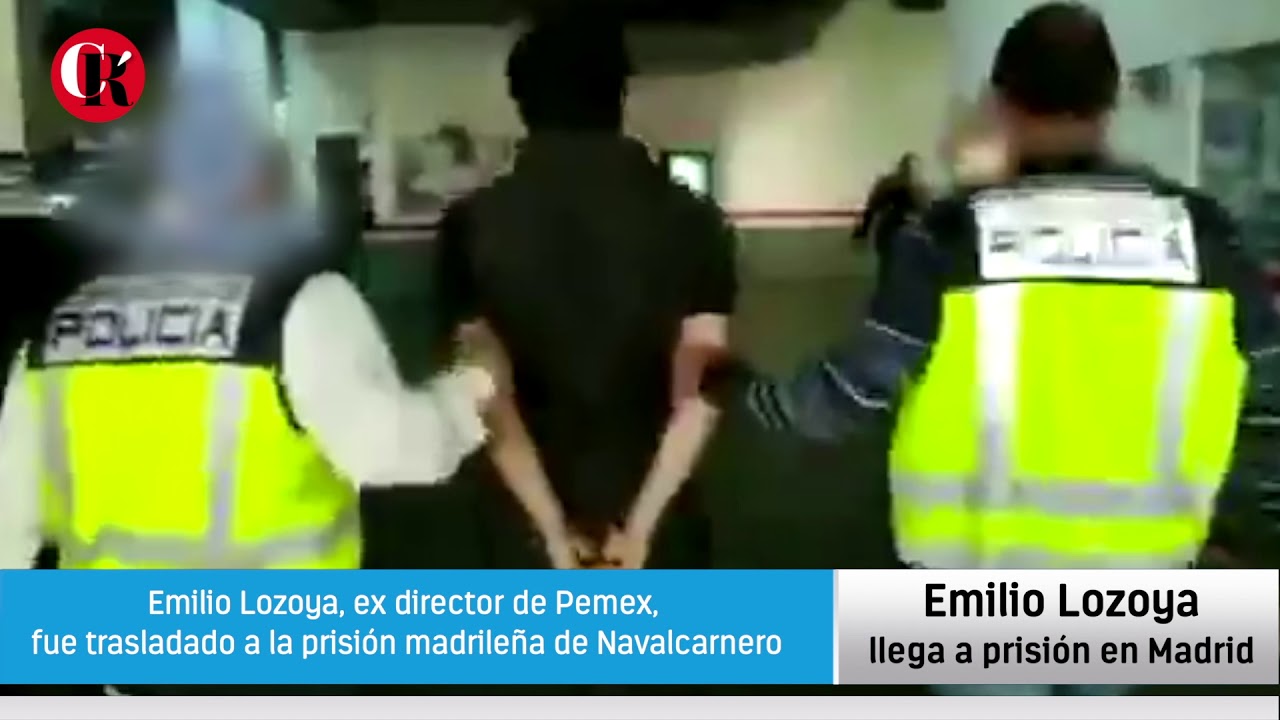 Emilio Lozoya llega a prisi&oacute;n en Madrid