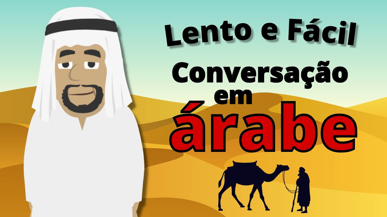 Aprendizado de Árabe Lento e Fácil ||| Prática de Conversação em Árabe