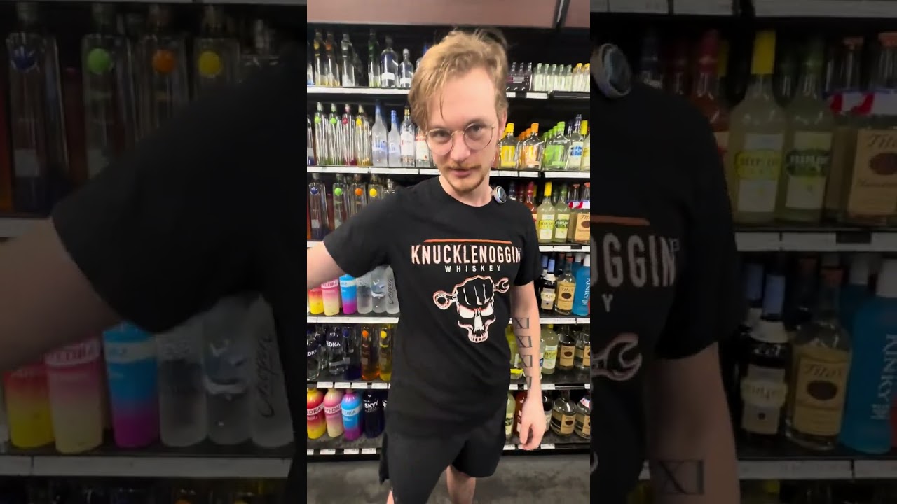 HOW TO GET KICKED OUT OF THE LIQUOR STORE!